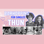 Dating Thun | Die nächsten Single-Events | barhopping.ch