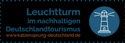 Leuchtturm im nahhaltigen Deutschlandtourismus