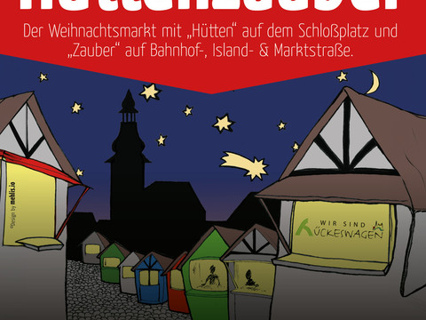 Plakat Hückeswagener Hüttenzauber Weihnachtsmarkt "Hückeswagener Hüttenzauber": Festliche Hütten, Dekoration und leuchtende Lichter.