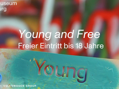 Young & Free. Freier Eintritt bis 18 Jahre