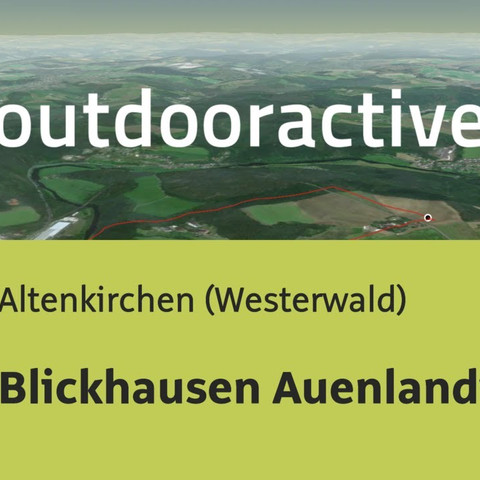 Themenweg in Altenkirchen (Westerwald): Blickhausen Auenlandweg