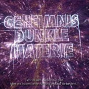 Geheimnis Dunkle Materie