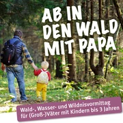 Ab in den Wald mit Papa.jpg