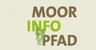Moorinfopfad  Moorinfopfad