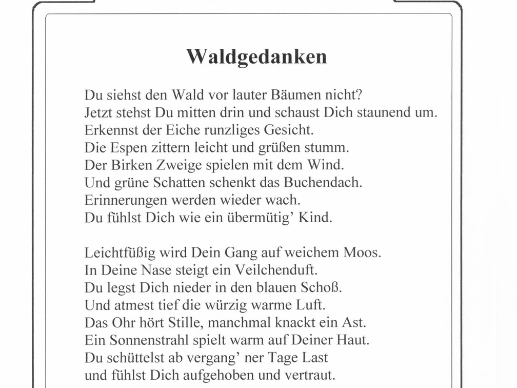 Lesestation 20 Diese Informationstafel beschreibt poetisch das Naturerlebnis im Wald und gehört zu einem Wanderweg.