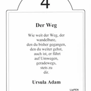 Lesestation 4 Lesestation 4 auf dem Literarischen Wanderweg zeigt ein Zitat von Ursula Adam über Lebenswege.