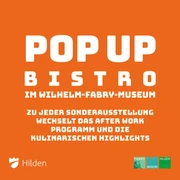 Karte Pop Up Bistro Pop Up Bistro im Wilhelm-Fabry-Museum mit wechselnden kulinarischen Highlights und After-Work-Events.