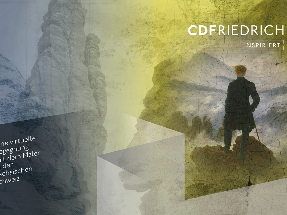 CDFriedrich inspiriert Mann in dunklem Mantel steht auf Felsen und blickt in neblige Landschaft; Text: "CDFRIEDRICH inspiriert" und "Eine virtuelle Begegnung mit dem Maler in der Sächsischen Schweiz".