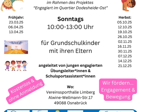 Bewegungssonntage im Rahmen des Projektes “Engagiert im Quartier” (1).png Bewegungsevent für Grundschulkinder und Eltern in Osnabrück; Engagement und Bewegung stehen im Fokus.Exercise event for primary school children and parents in Osnabrück; the focus is on commitment and exercise.Bewegingsevenement voor basisschoolkinderen en ouders in Osnabrück; de focus ligt op betrokkenheid en beweging.