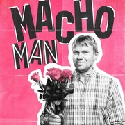 Macho Man (c) DAS DA Theater.jpg Plakat des Theaterstücks mit dem Titel auf pinkem Hintergrund und einem schwarz-weiß Foto von einem Mann mit Blumenstrauß in der Hand.