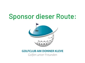 Sponsoring-Golfclub-Donner-Kleve.jpg Sponsor dieser Route ist: Golfclub am Donner Kleve