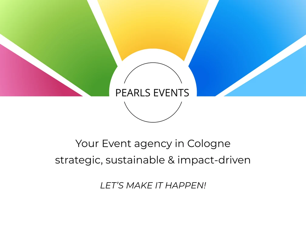 2.png Das Bild zeigt ein stilisiertes Logo von "PEARLS EVENTS", einer Eventagentur in Köln, mit einem farbenfrohen Design aus Grün, Blau, Gelb und Pink, zusammen mit dem Slogan "LET'S MAKE IT HAPPEN!".The image shows a stylized logo of "PEARLS EVENTS", an event agency in Cologne, with a colourful design of green, blue, yellow and pink, together with the slogan "LET'S MAKE IT HAPPEN!".