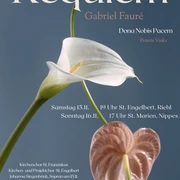 Choral concert: Fauré - Requiem | Vasks - Dona nobis pacem Ein Plakat für ein Chorkonzert zeigt die Worte "Requiem" und "Gabriel Fauré", umgeben von eleganten Blumen.A poster for a choir concert shows the words "Requiem" and "Gabriel Fauré" surrounded by elegant flowers.