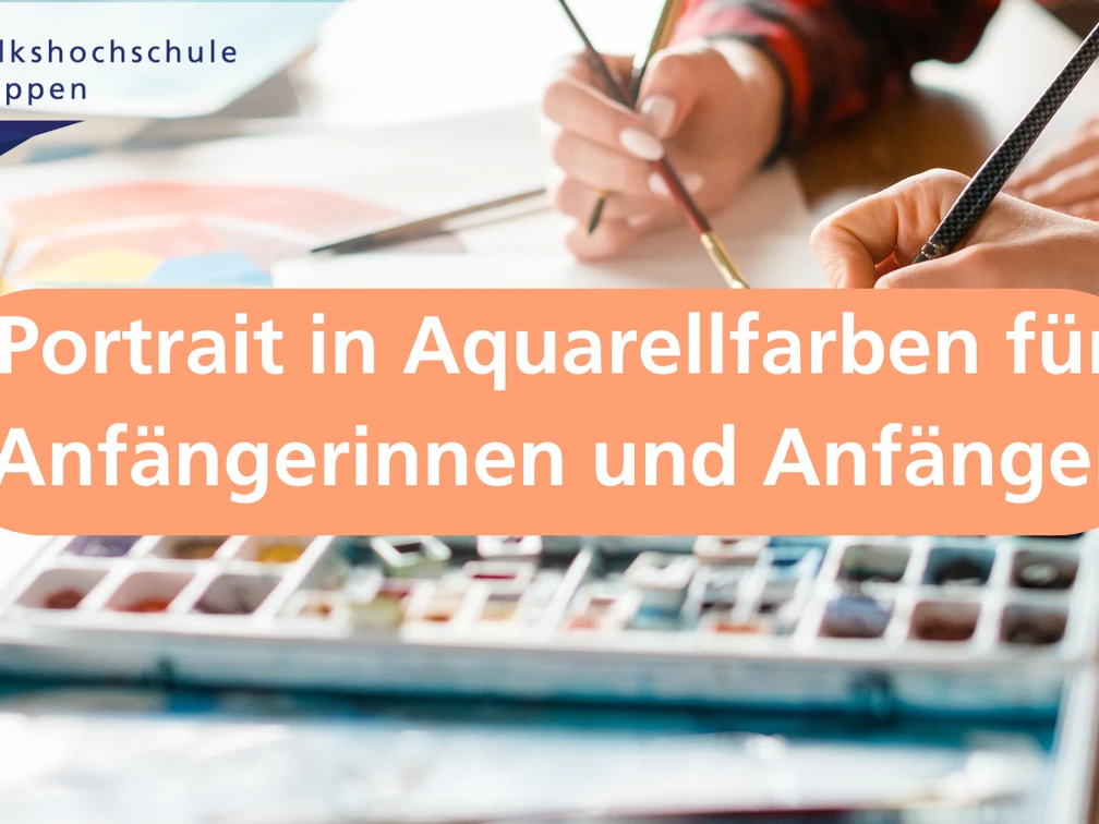 Portrait in Aquarellfarben für Anfängerinnen und Anfänger