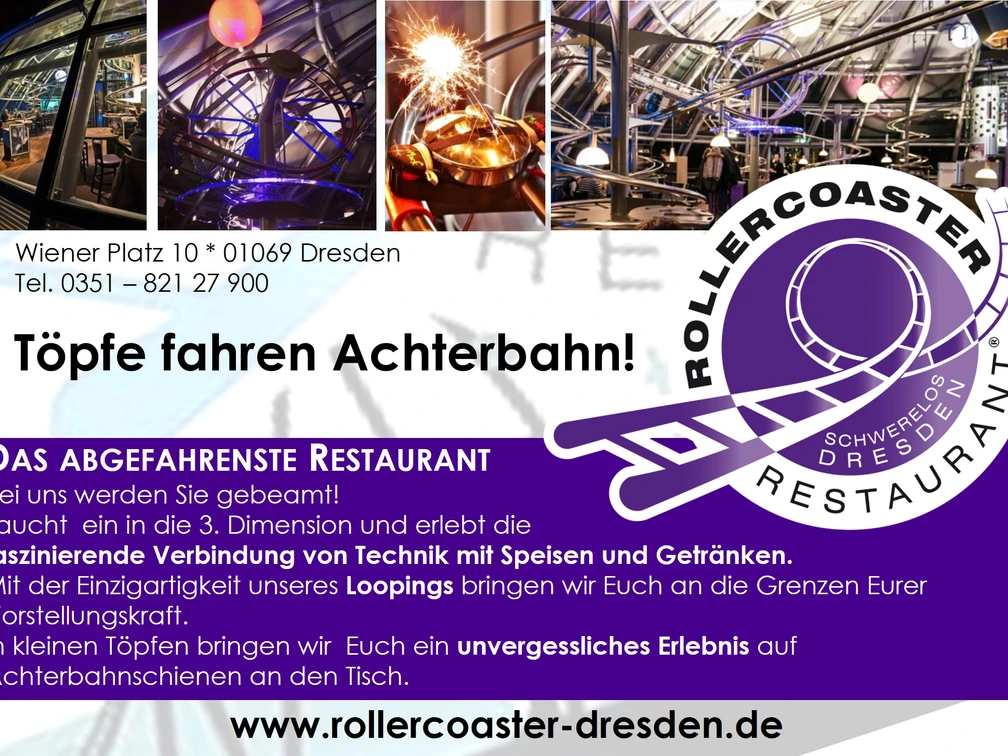 Schwerelos - Das Achterbahn Restaurant Dresden