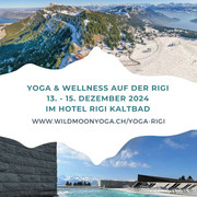 Yoga & Wellness auf der rigi 13 15 Dezember 2024 im hotel rigi kaltbad