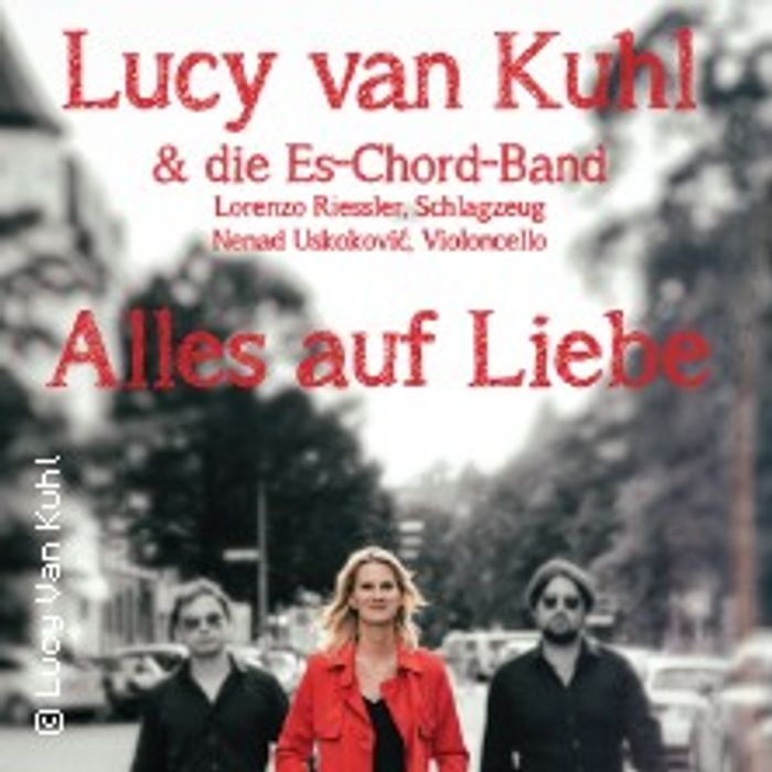 Lucy van Kuhl - Alles auf Liebe